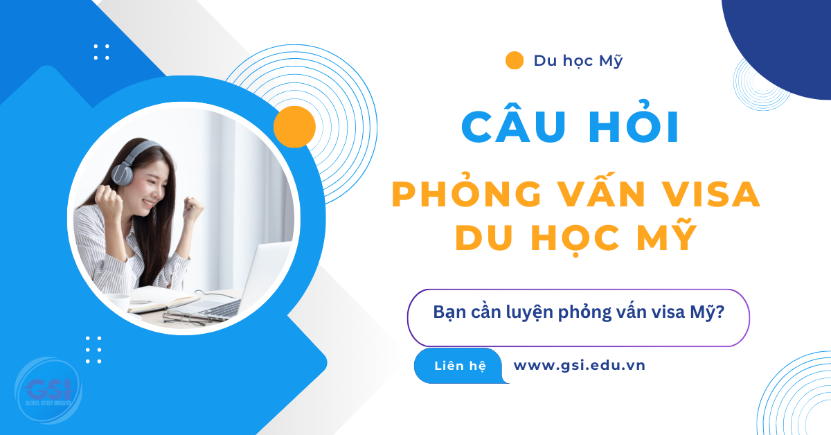 cau hoi phong van visa my