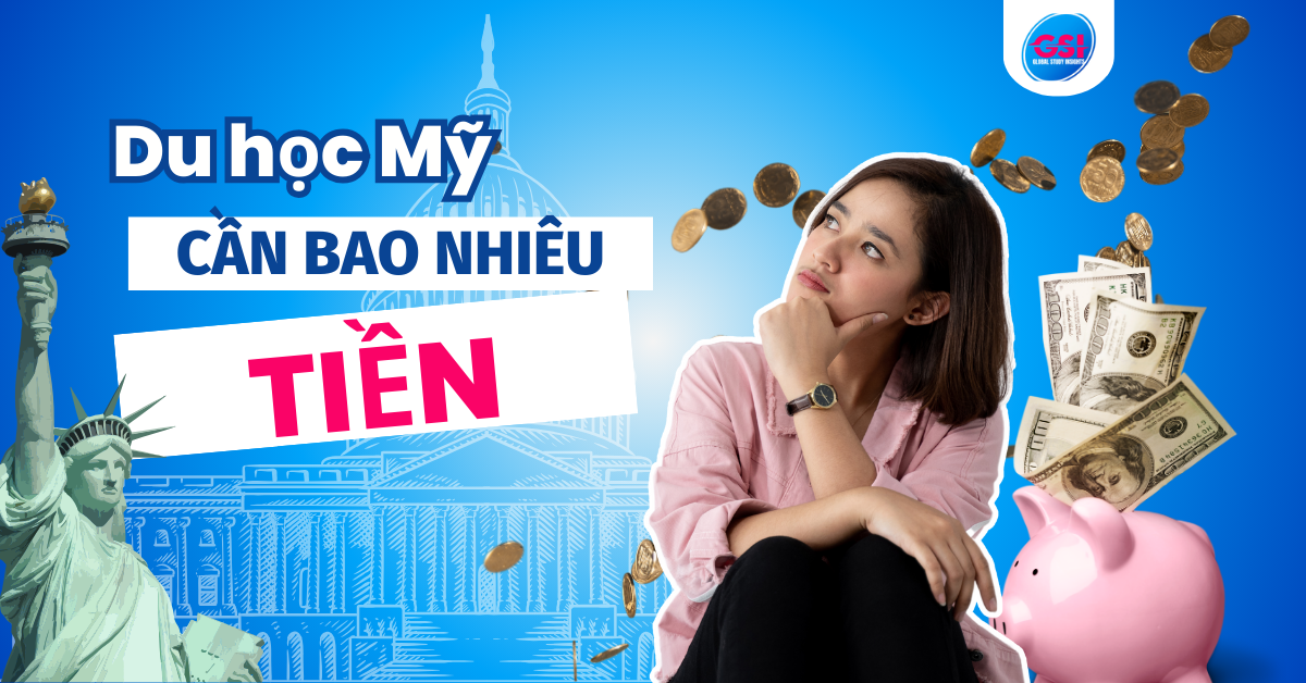 Du học Mỹ cần bao nhiêu tiền? Sự thật ít ai biết về chi phí để đi du học Mỹ